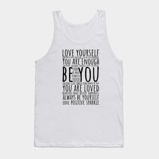 Be Yourself, Inspirational Quote, Word art Tank Top